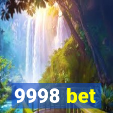 9998 bet